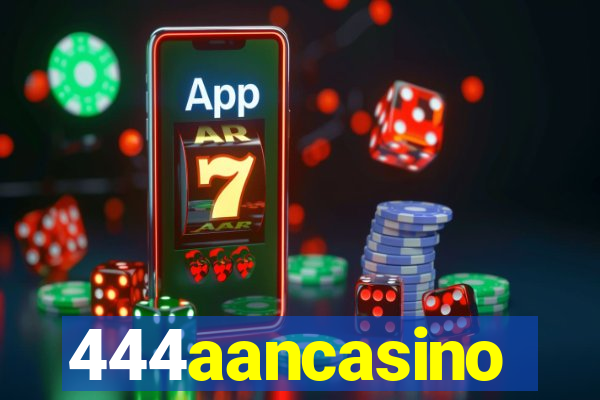 444aancasino