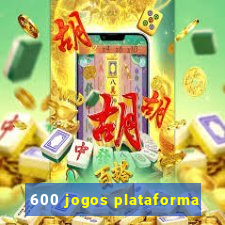 600 jogos plataforma