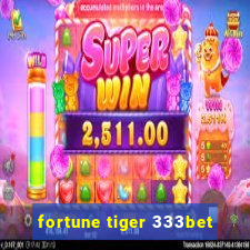 fortune tiger 333bet