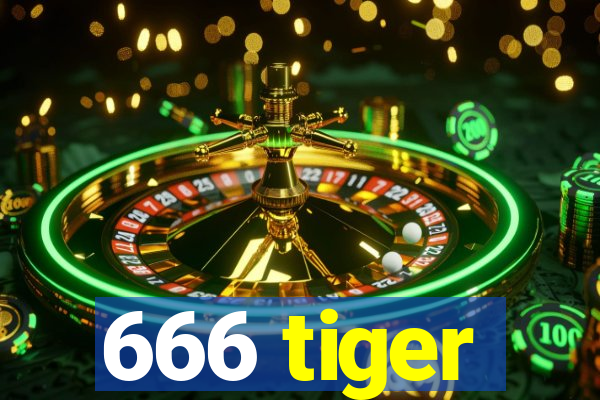 666 tiger