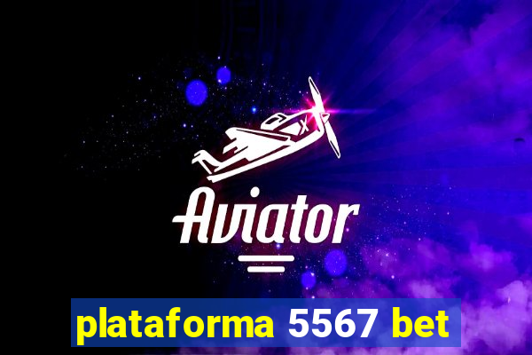 plataforma 5567 bet