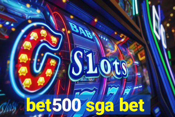 bet500 sga bet