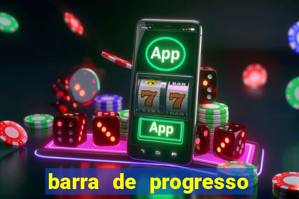 barra de progresso 99 blaze o que significa