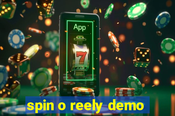 spin o reely demo