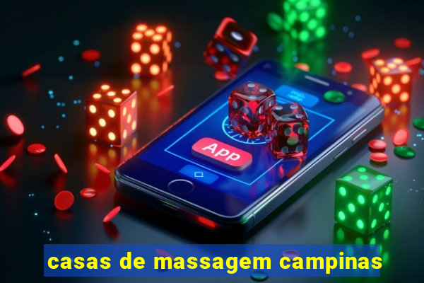 casas de massagem campinas