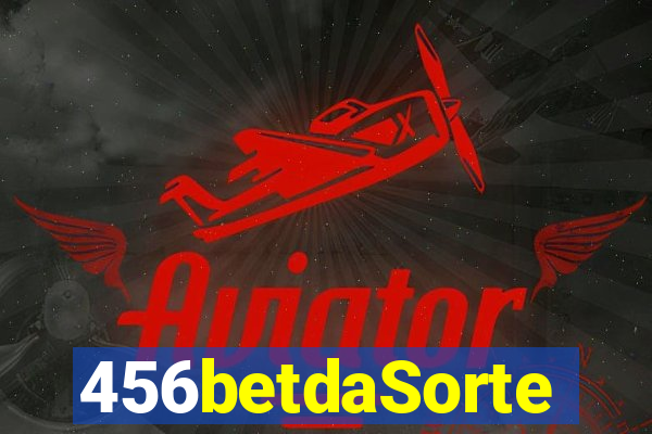 456betdaSorte