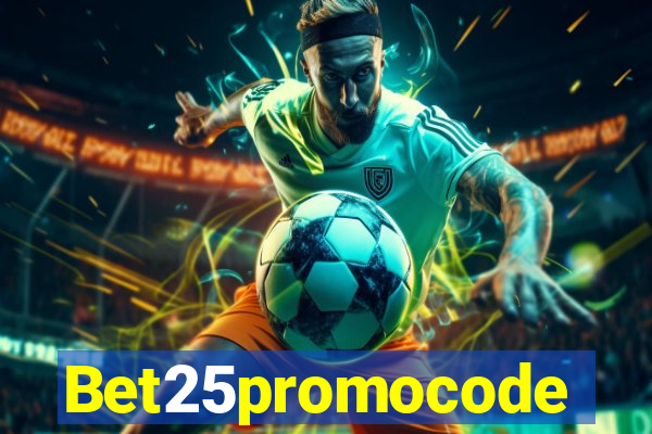 Bet25promocode