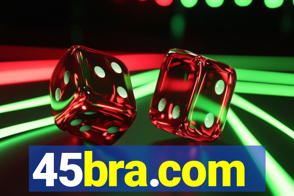 45bra.com