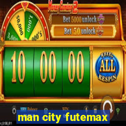 man city futemax