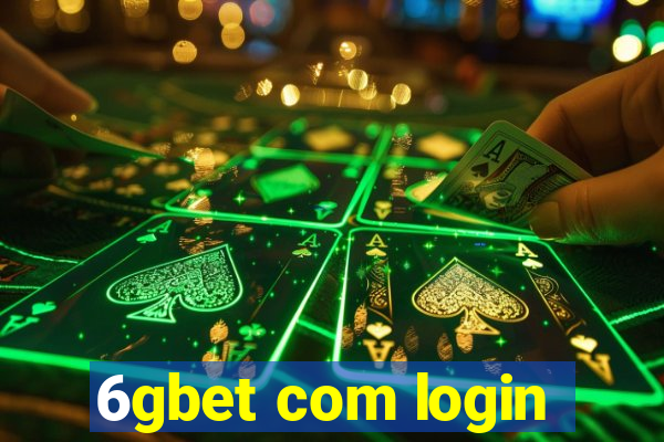 6gbet com login