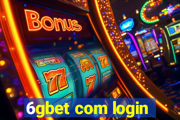 6gbet com login