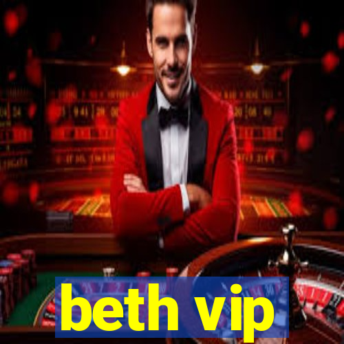 beth vip