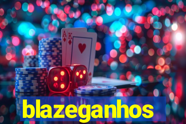 blazeganhos