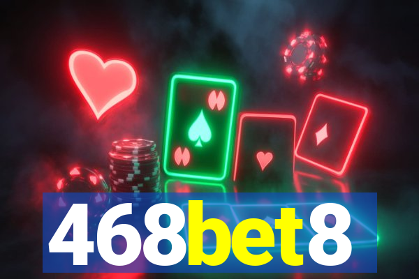 468bet8