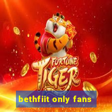 bethfiit only fans