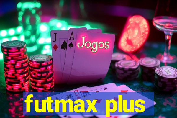 futmax plus