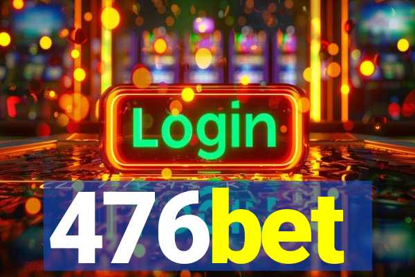 476bet