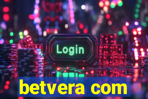 betvera com