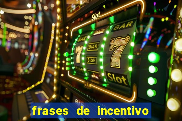 frases de incentivo ao esporte infantil