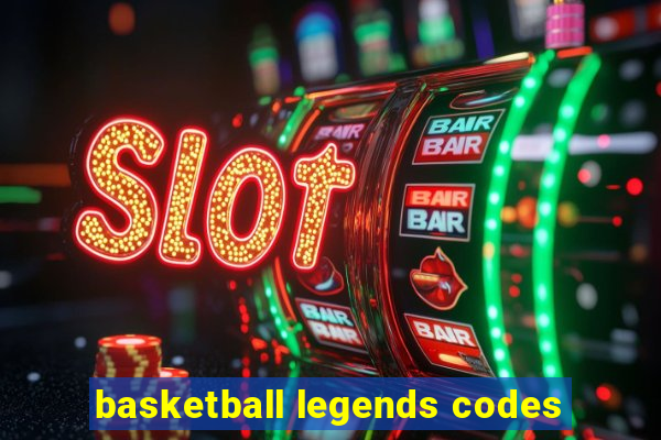 basketball legends codes