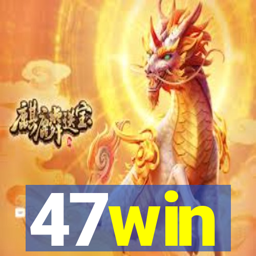 47win