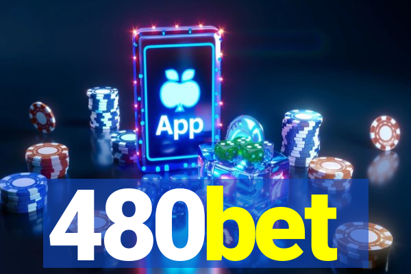 480bet