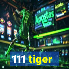 111 tiger