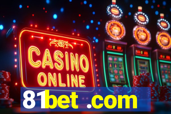 81bet .com