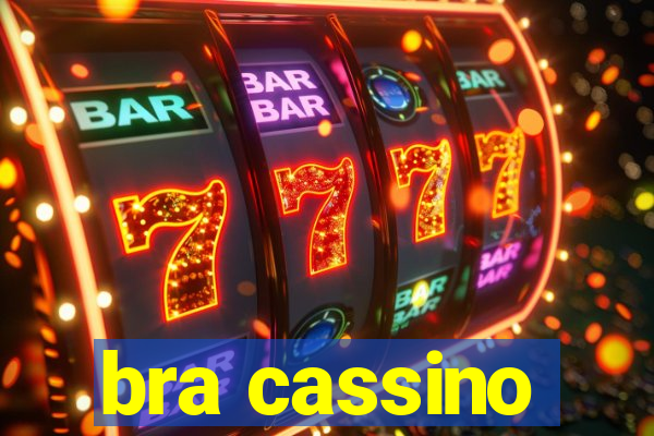 bra cassino