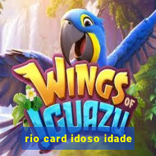 rio card idoso idade