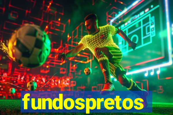 fundospretos