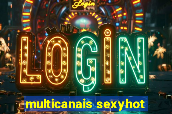 multicanais sexyhot