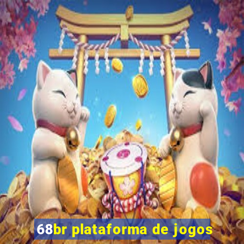 68br plataforma de jogos