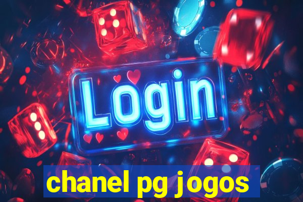 chanel pg jogos