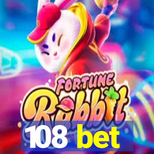 108 bet