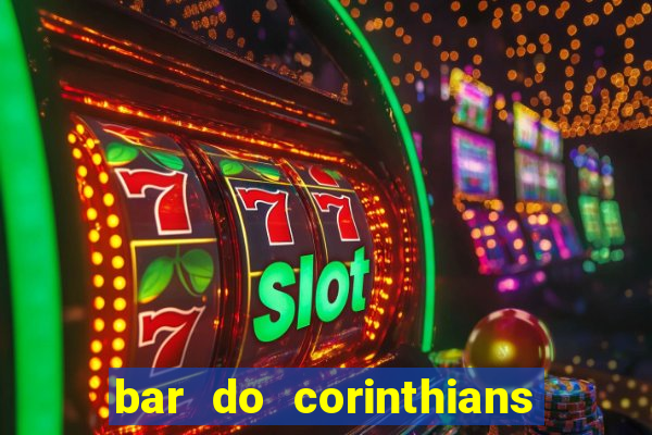 bar do corinthians em fortaleza