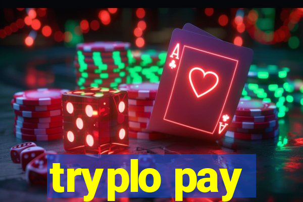 tryplo pay