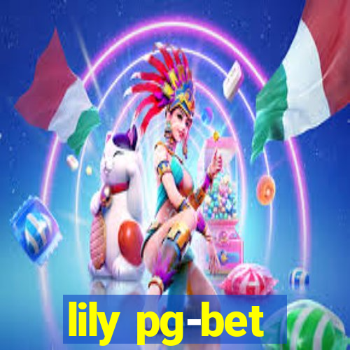 lily pg-bet