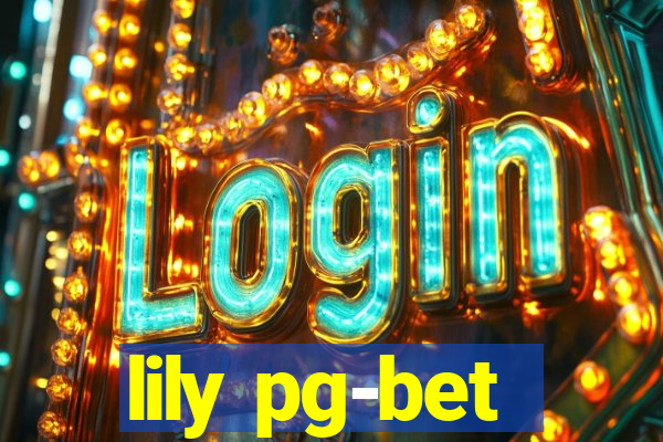 lily pg-bet