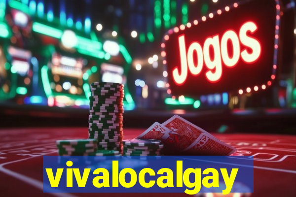 vivalocalgay