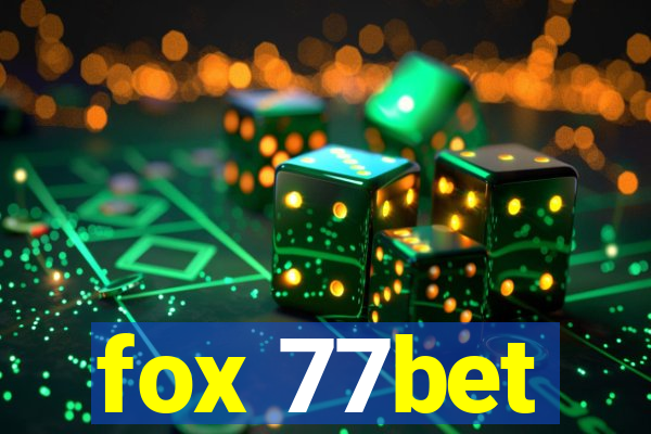 fox 77bet