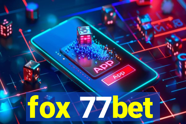 fox 77bet