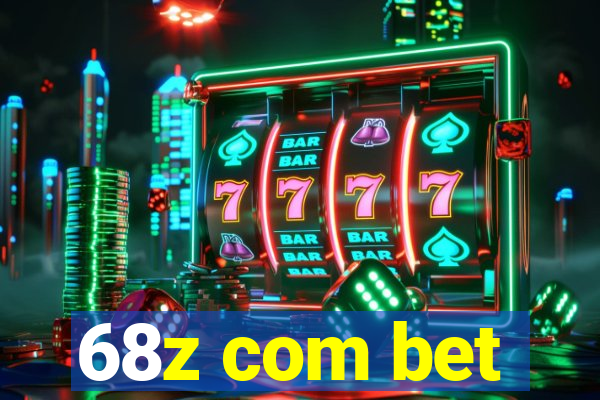 68z com bet