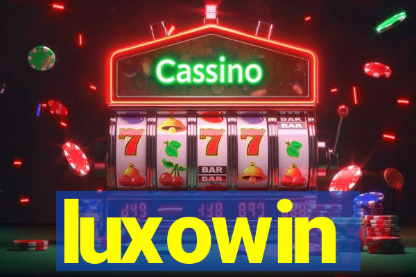 luxowin