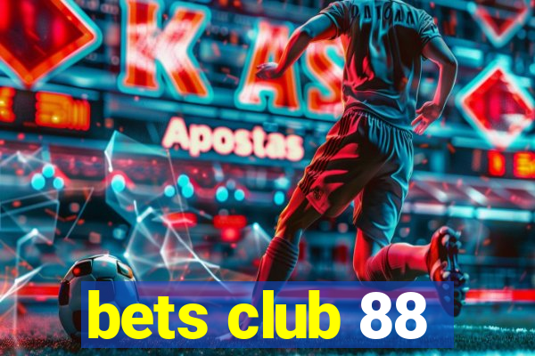 bets club 88