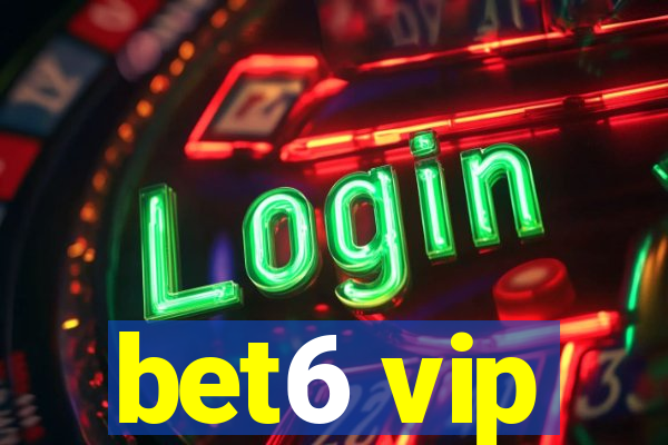 bet6 vip