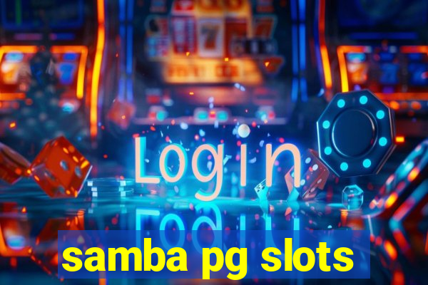 samba pg slots