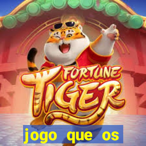 jogo que os famosos jogam para ganhar dinheiro