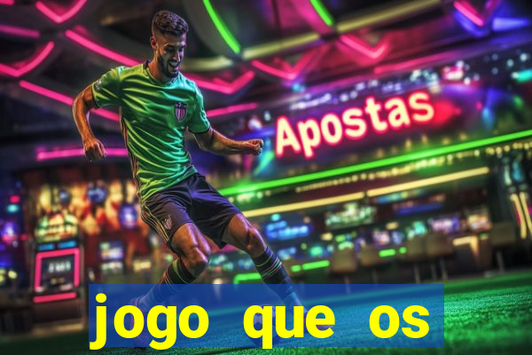 jogo que os famosos jogam para ganhar dinheiro