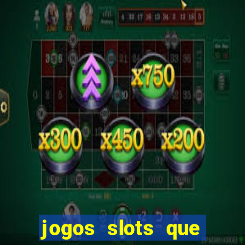 jogos slots que pagam no cadastro